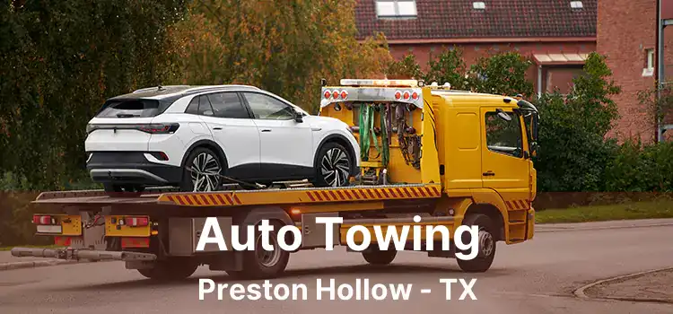 Auto Towing Preston Hollow - TX