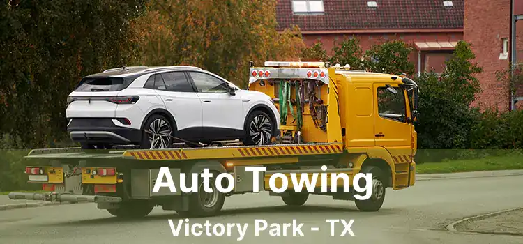 Auto Towing Victory Park - TX