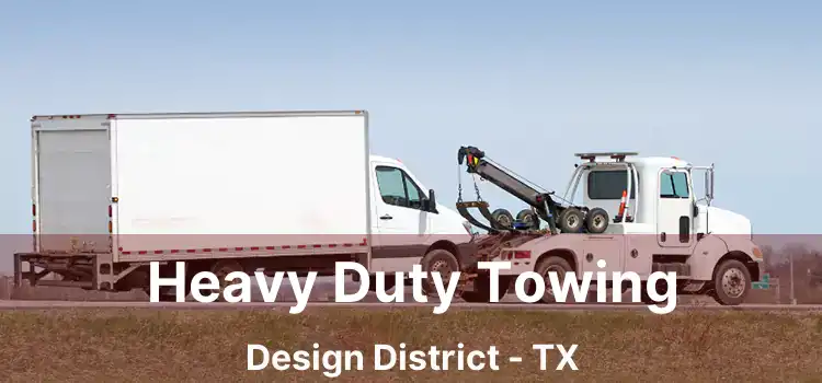 Heavy Duty Towing Design District - TX