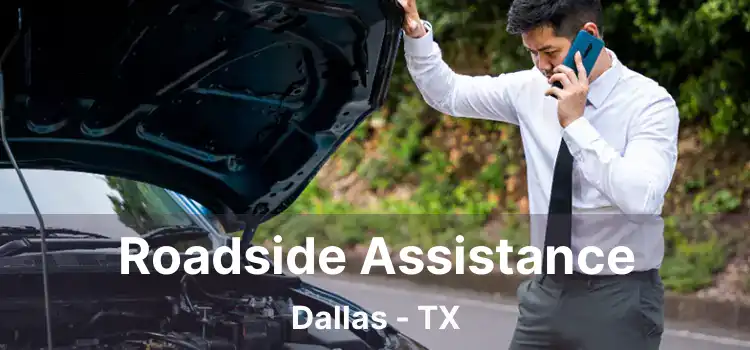 Roadside Assistance Dallas - TX