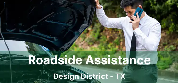 Roadside Assistance Design District - TX