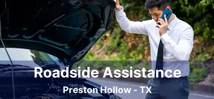 Roadside Assistance Preston Hollow - TX