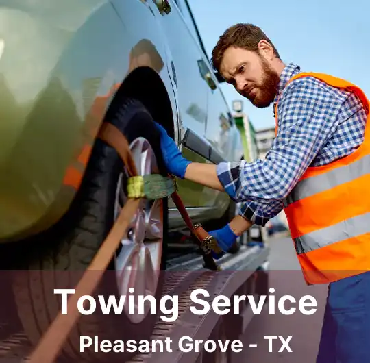 Towing Service Pleasant Grove - TX