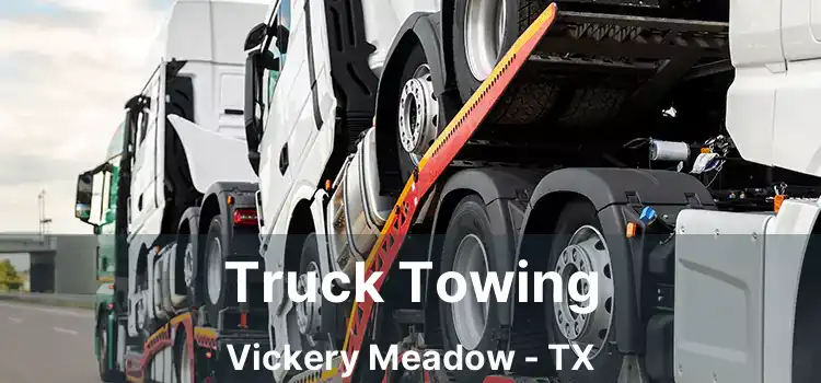 Truck Towing Vickery Meadow - TX