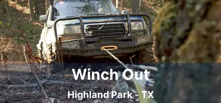 Winch Out Highland Park - TX