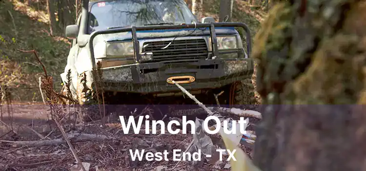 Winch Out West End - TX